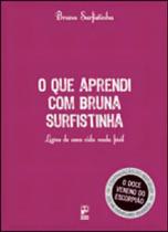 o Que Aprendi Com Bruna Surfistinha