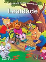 O que Cabe no Meu Mundo 2 Lealdade O que Cabe no Meu Mundo 2 Lealdade