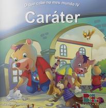 O Que Cabe No Meu Mundo - Caráter - Bom Bom Books