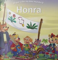 O Que Cabe no Meu Mundo - Honra - Bom Bom Books