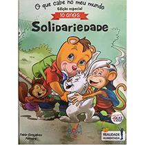 O que cabe no meu mundo - solidariedade - BOM BOM BOOKS O que cabe no meu mundo - solidariedade - BOM BOM BOOKS