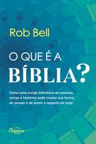 O que é a Bíblia O que é a Bíblia