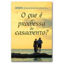 O Que é a Promessa do Casamento - Livreto - Pão Diário - Publicações Pão Diário