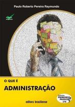 O Que E Administracao - 2. Ed