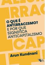 O Que é Antirracismo