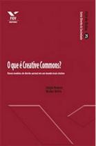 O que é creative commons novos modelos de direito autoral em um mundo mais criativo O que é creative commons novos modelos de direito autoral em um mundo mais criativo