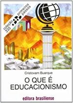 O Que E Educacionismo O Que E Educacionismo