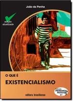 O Que E Existencialismo O Que E Existencialismo