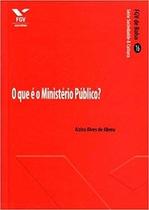 O que é o ministério público - fgv de bolso