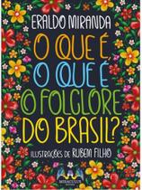 O que é, o que é o folclore do brasil