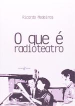 O Que E Radioteatro - Insular