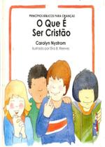 O Que é Ser Cristão