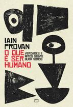 O que é ser humano