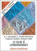 O QUE E URBANISMO Autor: GONÇALVES JUNIOR, A. J. - BRASILIENSE