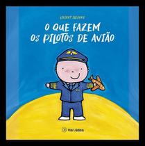 O Que Fazem Os Pilotos De Avião O Que Fazem Os Pilotos De Avião