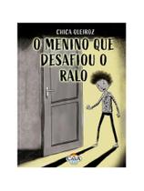 O que menino que desafiou o ralo