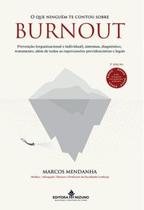 O que ninguém te contou sobre burnout O que ninguém te contou sobre burnout