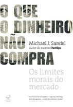 o Que o Dinheiro Não Compra