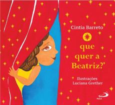 O que quer a Beatriz O que quer a Beatriz