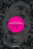 O que são obras-primas O que são obras-primas