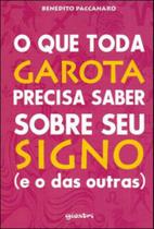 O que toda garota precisa saber sobre seu signo - (e o das outras) - GIOSTRI