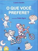 O que você prefere O que você prefere