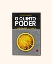 O quinto poder e a revolução silenciosa O quinto poder e a revolução silenciosa