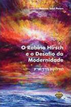 O rabino hirsch e o desafio da modernidade