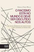 O racismo está no mundo e deve ser discutido nos autos - Tirant Lo Blanch
