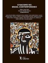 O racismo no brasil contemporâneo O racismo no brasil contemporâneo