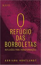 O Refúgio das Borboletas - Tagore