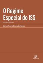 O regime especial do ISS: sociedade de profissionais - ALMEDINA BRASIL O regime especial do ISS: sociedade de profissionais - ALMEDINA BRASIL