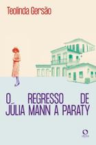 O Regresso De Júlia Mann a Paraty