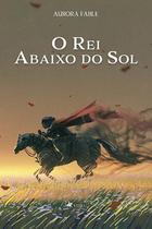 O Rei Abaixo do Sol - Viseu