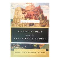 O Reino de Deus Através Das Alianças de Deus, Peter e Stephen - Vida Nova