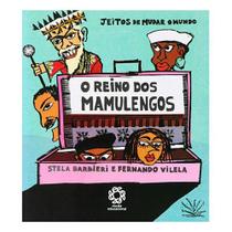 O Reino Dos Mamulengos - Coleção Jeitos De Mudar O Mundo - Escala - Escala Educacional -