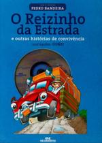 O Reizinho Da Estrada O Reizinho Da Estrada