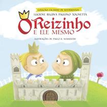 O reizinho e ele mesmo - ADONIS