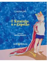 O reizinho e o espelho O reizinho e o espelho