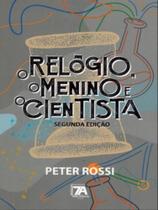 O relógio o menino e o ciêntista