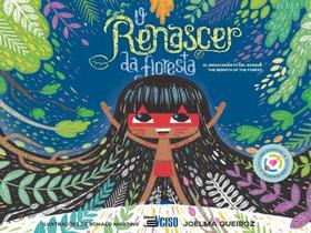 O renascer da floresta / el renacimiento del bosque / the rebirth of the forest