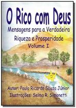 O rico com deus - CLUBE DE AUTORES