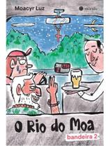 O rio do moa - bandeira 2 O rio do moa - bandeira 2