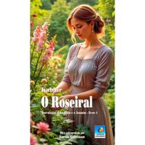 O Roseiral