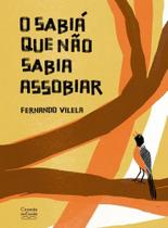 O sabiá que não sabia assobiar - Ciranda na Escola