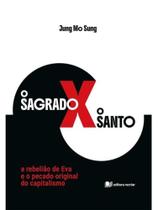 O sagrado x o santo