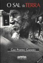 O sal da terra - LETRA SELVAGEM EDITORA E LIVRARIA O sal da terra - LETRA SELVAGEM EDITORA E LIVRARIA