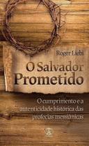 O Salvador Prometido - Chamada da meia-noite - Escritos O Salvador Prometido - Chamada da meia-noite - Escritos