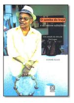 O Samba Do Iraja E De Outros Suburbios O Samba Do Iraja E De Outros Suburbios