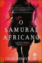 O samurai africano - Alta Novel